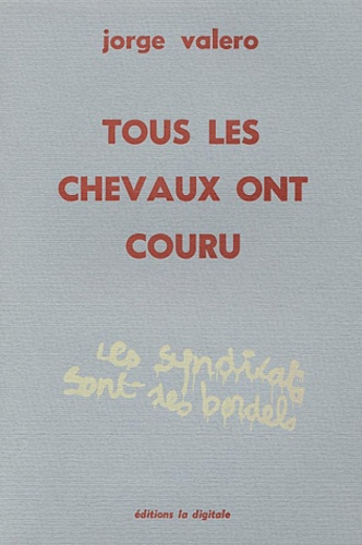 Tous les chevaux ont couru