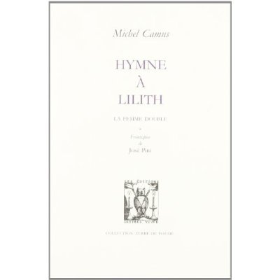 HYMNE A LILITH. La femme double