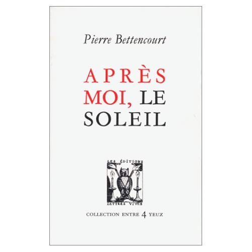 Après moi, le soleil