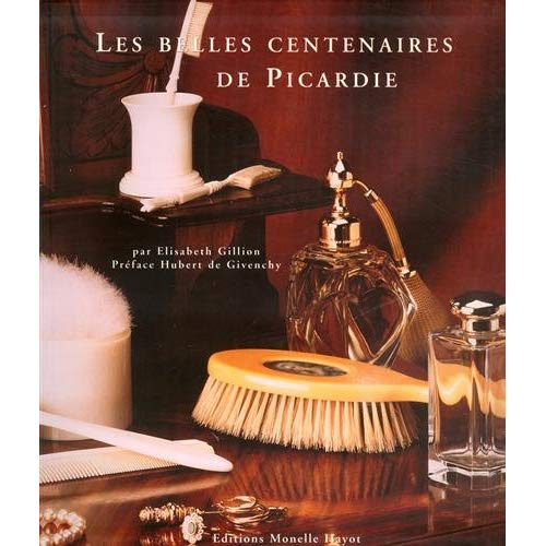Les belles centenaires de Picardie