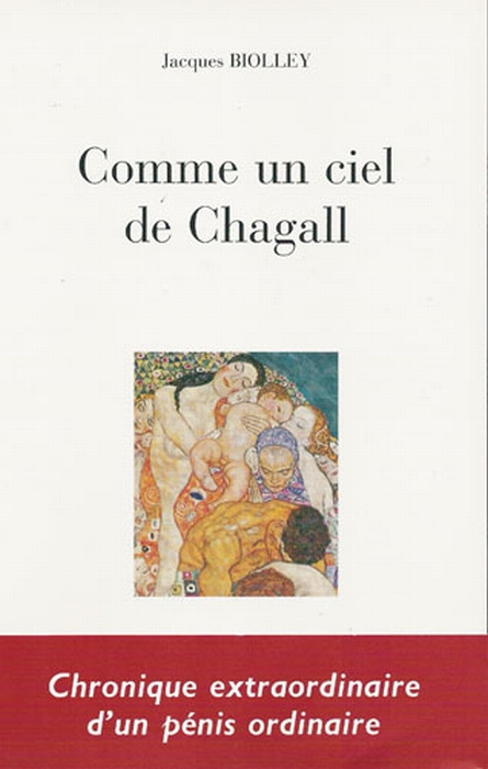 Comme un ciel de Chagall. Récit