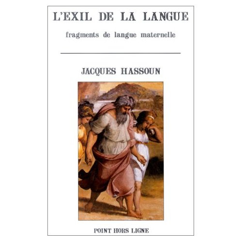L'exil de la langue. Fragments de langue maternelle