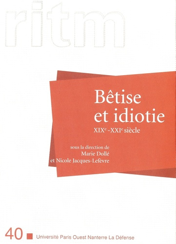 RITM N° 40 : Bêtise et idiotie, XIXe-XXIe siècle