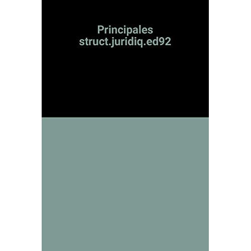 PRINCIPALES STRUCT.JURIDIQ.ED92