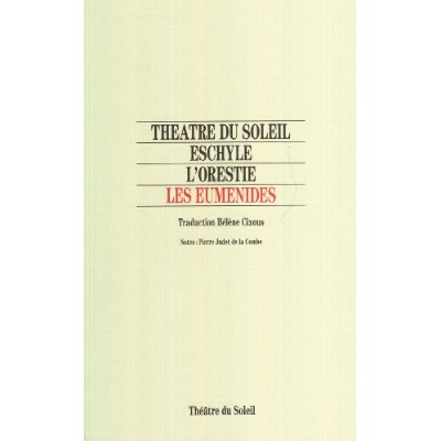 L'Orestie. Les Euménides