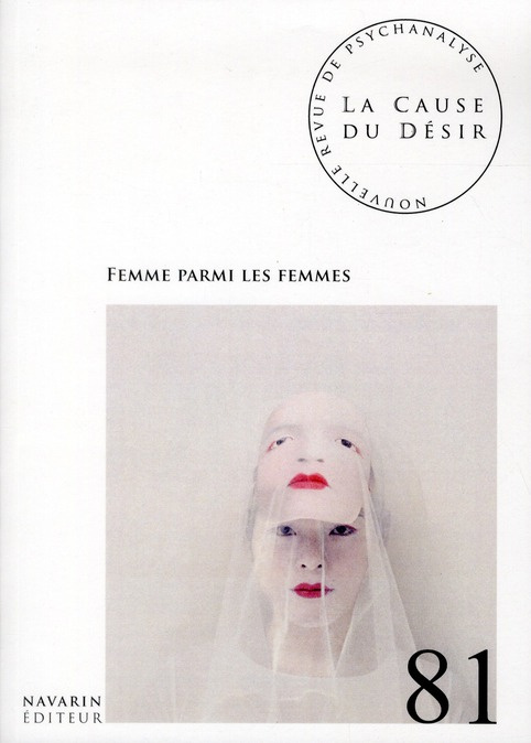 La Cause du désir N° 81, Juin 2012 : Femme parmi les femmes