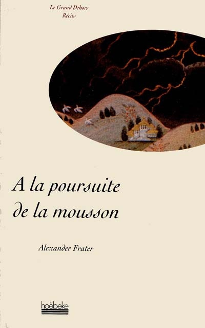 A la poursuite de la mousson