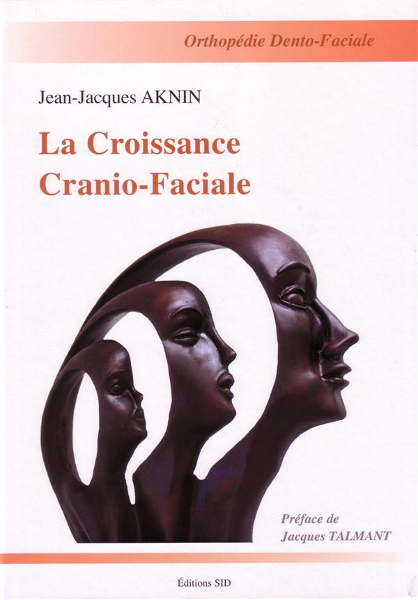 La croissance cranio-faciale