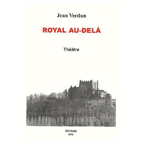 Royal au-delà