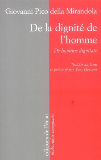 De la dignité de l'homme : De hominis dignitate