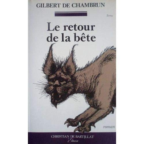 LE RETOUR DE LA BETE