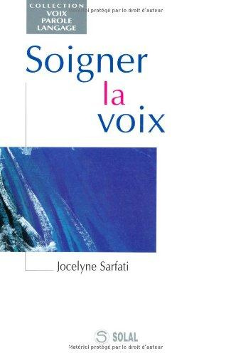 Soigner la voix