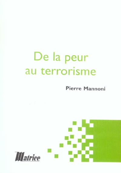 De la peur au terrorisme