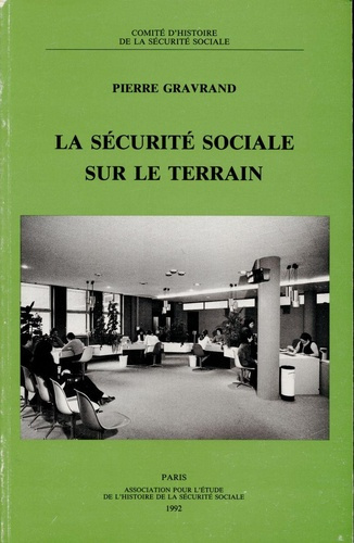 La sécurité sociale sur le terrain