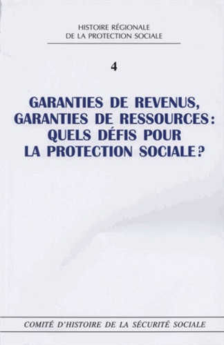 Garanties de revenus, garanties de ressources : quels défis pour la protection sociale ?