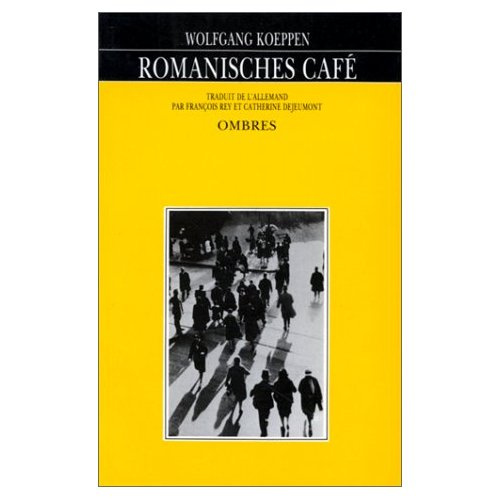 Romanisches Café. Proses narratives