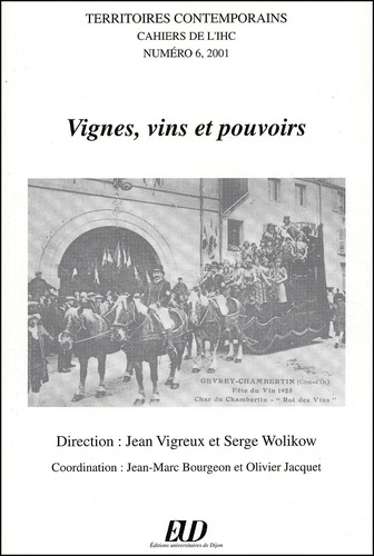 Territoires contemporains N° 6/2001 : Vignes, vins et pouvoirs