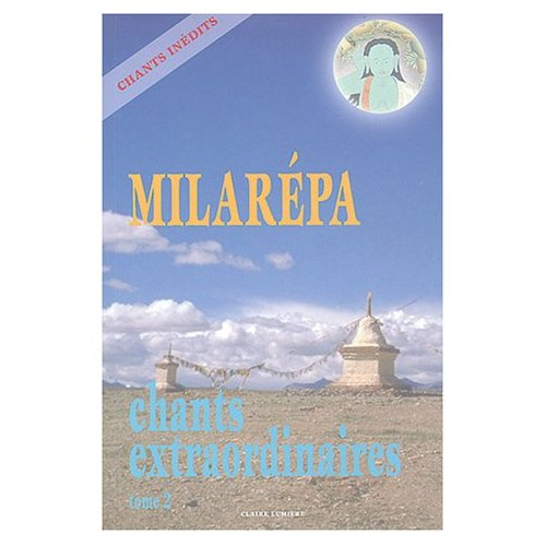 CHANTS EXTRAORDINAIRES T. 2 - MILAREPA