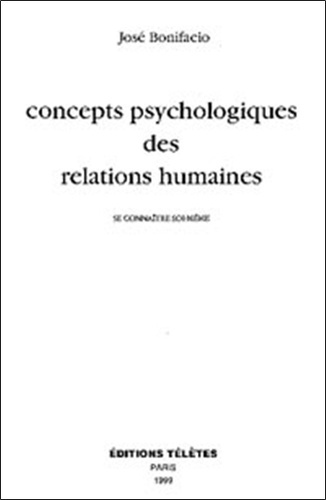 CONCEPTS PSYCHOLOGIQUES DES RELATIONS HUMAINES