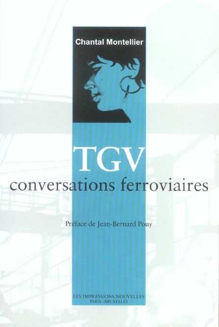 TGV, CONVERSATIONS FERROVIAIRES