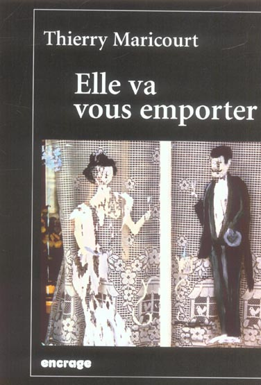 Elle va vous emporter