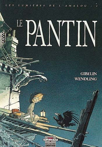 Les lumières de l'Amalou Tome 2 : Le Pantin