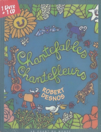 Chantefables. Avec 1 CD audio