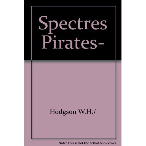 Les Spectres Pirates. et 6 autres récits fantastiques