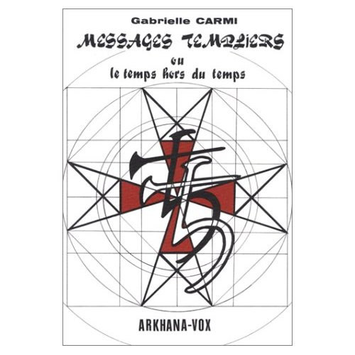 Message des templiers