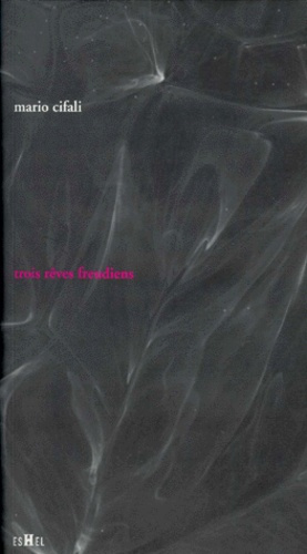 Trois rêves freudiens