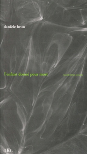L'enfant donné pour mort. Edition 2001