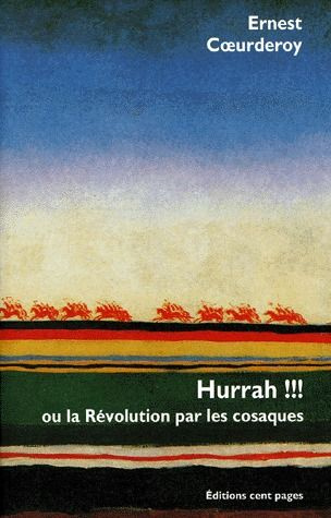 Hurrah !!! ou la Révolution par les cosaques