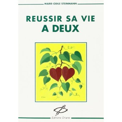 Réussir sa vie à deux