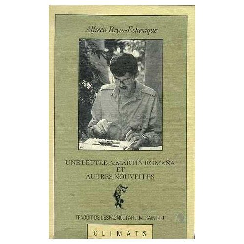 Une Lettre à MartÂin Romaña. Et autres nouvelles