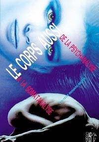 LE CORPS AUSSI DE LA PSYCHANALYSE ? LA SOMATANALYS