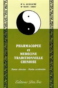 Pharmacopée et médecine traditionnelle chinoise. Plantes chinoises, plantes occidentales