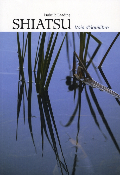 Shiatsu, voie d'équilibre