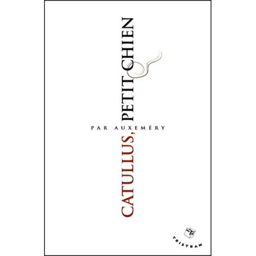 Catullus, petit chien