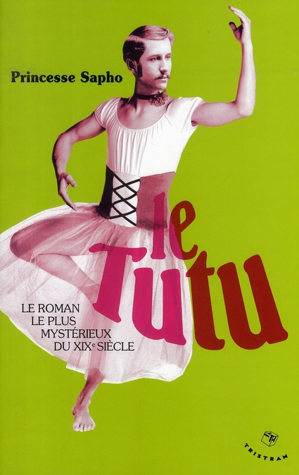 Le Tutu. Moeurs fin de siècle