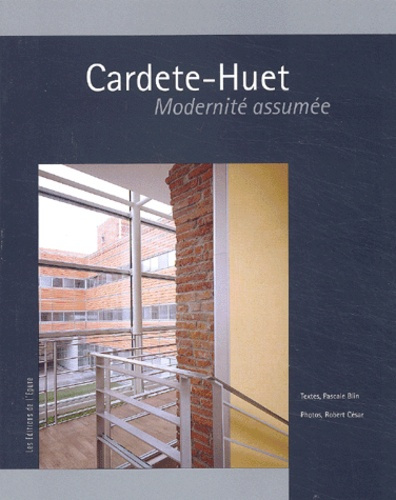 Cardete-Huet. Modernité assumée