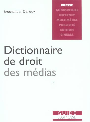 Dictionnaire du droit des médias