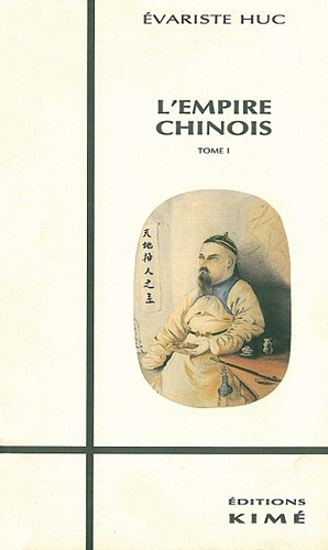 L'Empire chinois. Tome 1