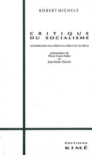Critique du socialisme. Contribution aux débats du XXe siécle
