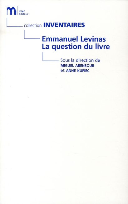 Emmanuel Levinas : La question du livre