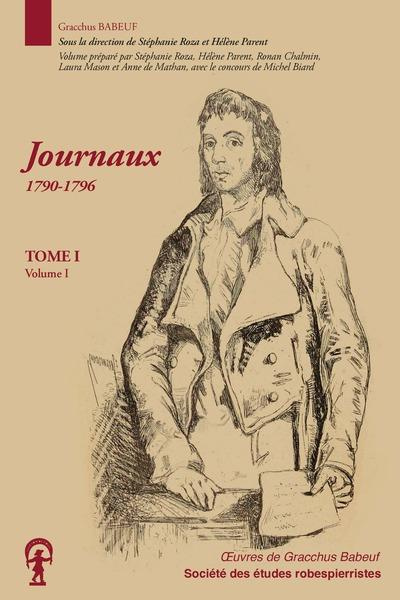 Oeuvres de Maximilien Robespierre. Tome 1, Robespierre à Arras : Les oeuvres littéraires