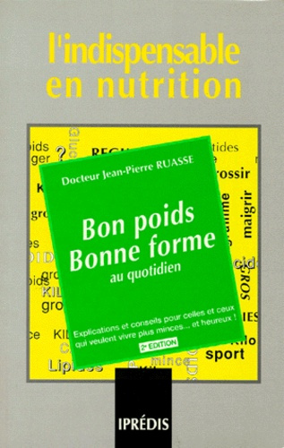 BON POIDS, BONNE FORME