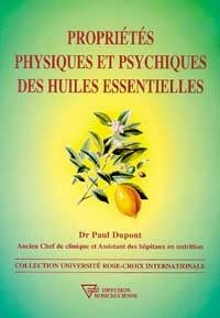 Propriétés physiques et psychiques des huiles essentielles