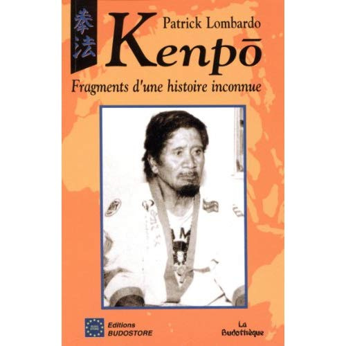 KENPO. Fragments d'une histoire inconnue