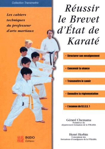 Réussir le brevet d'État de karaté