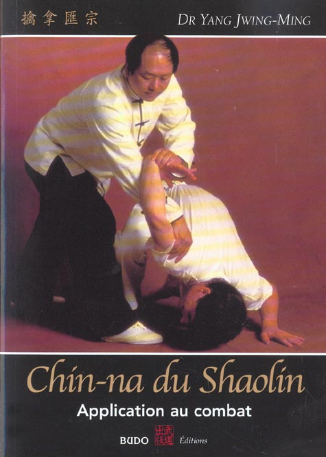Chin na chaolin. Applications au combat